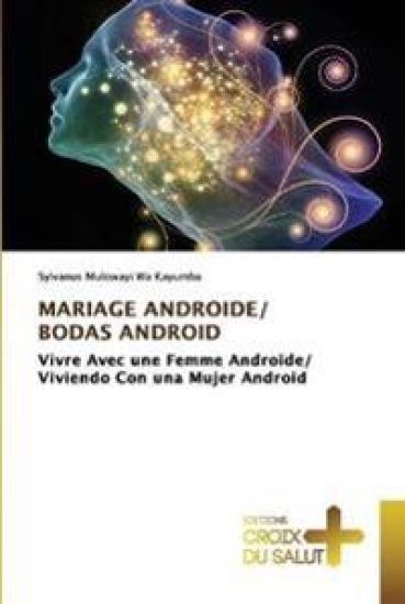 Mariage Androide/ Bodas Android