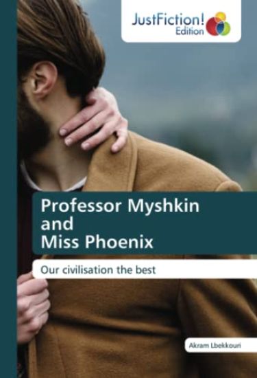 Professor Myshkin and Miss Phoenix