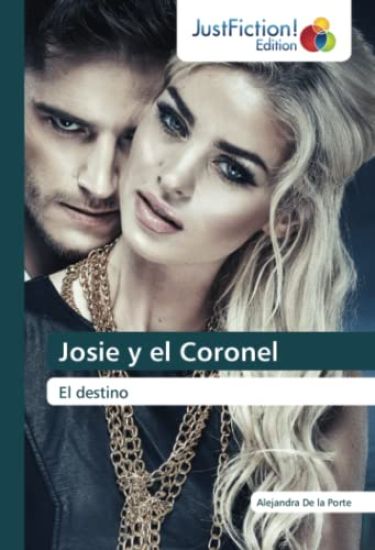 Josie y el Coronel