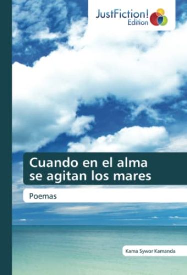 Cuando en el alma se agitan los mares