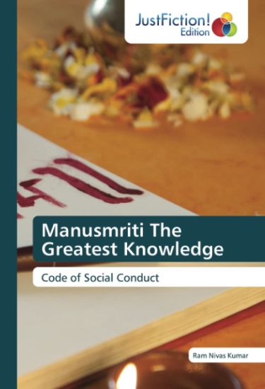 Manusmriti The Greatest Knowledge