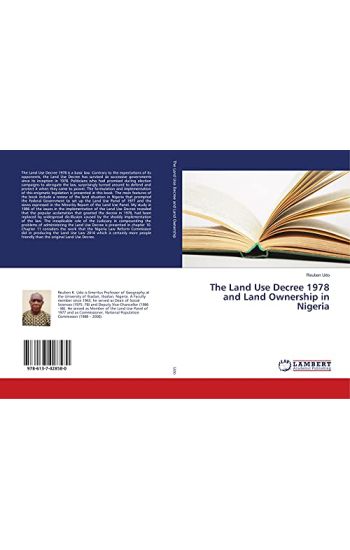 The Land Use Decree 1978 and Land Ownership in Nigeria
