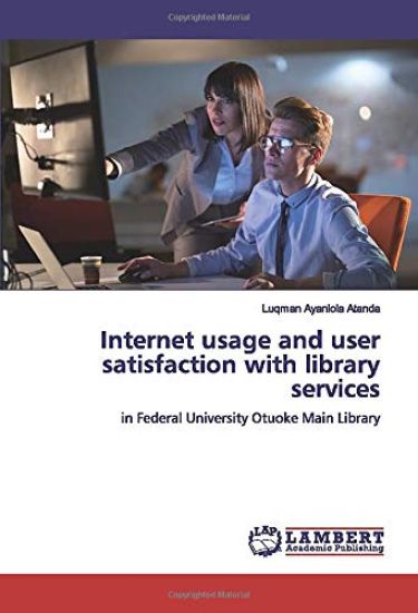 Internet usage and user satisfaction with library services