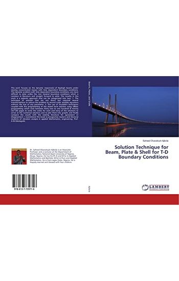 Solution Technique for Beam, Plate & Shell for T-D Boundary Conditions