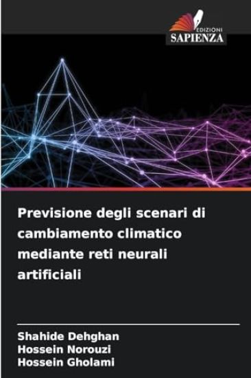 Previsione degli scenari di cambiamento climatico mediante reti neurali artificiali