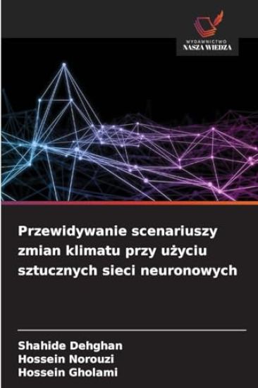 Przewidywanie scenariuszy zmian klimatu przy uzyciu sztucznych sieci neuronowych