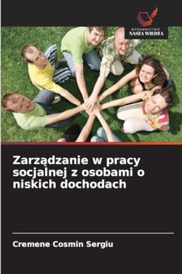 Zarzadzanie w pracy socjalnej z osobami o niskich dochodach
