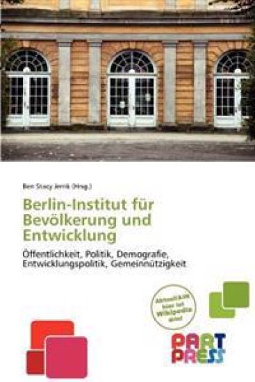Berlin-Institut Fur Bev Lkerung Und Entwicklung