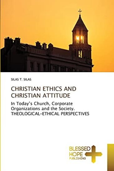 Christian Ethics and Christian Attitude
