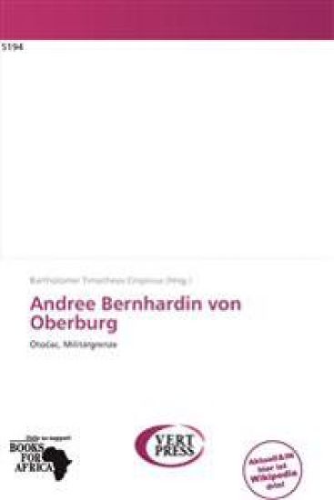 Andree Bernhardin von Oberburg