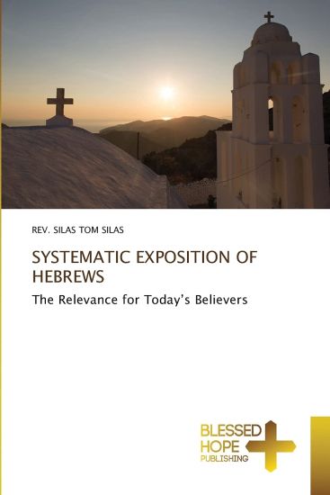 Systematic Exposition of Hebrews