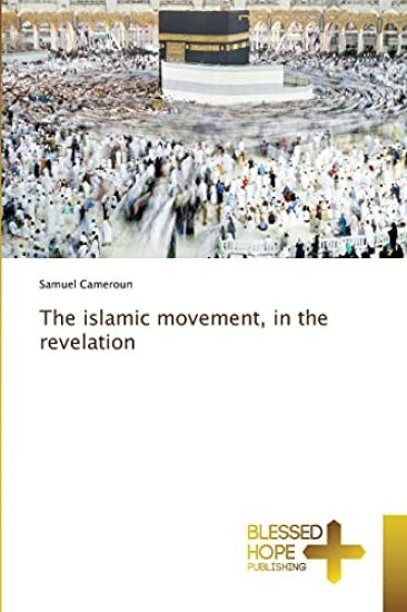 The islamic movement, in the revelation
