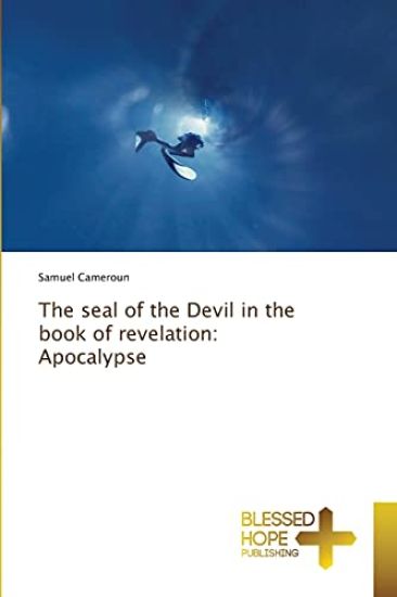 The seal of the Devil in the book of revelation