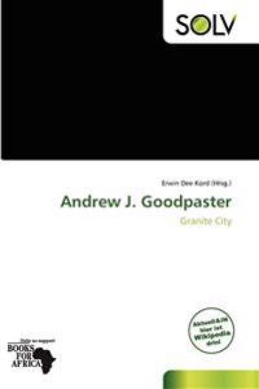 Andrew J. Goodpaster