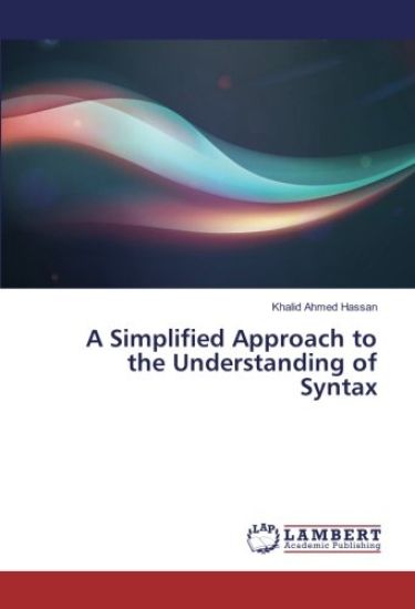 A Simplified Approach to the Understanding of Syntax