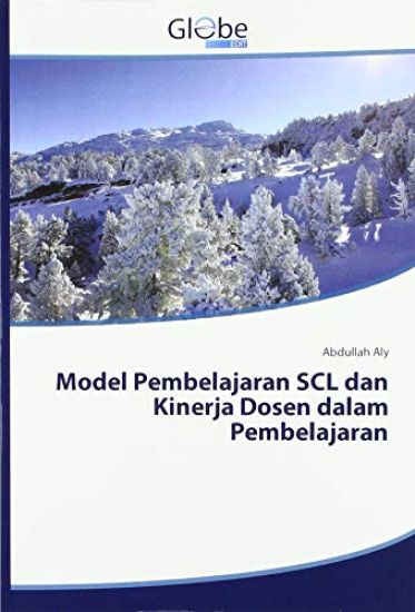 Model Pembelajaran SCL dan Kinerja Dosen dalam Pembelajaran