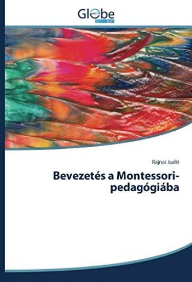 Bevezetés a Montessori-pedagógiába