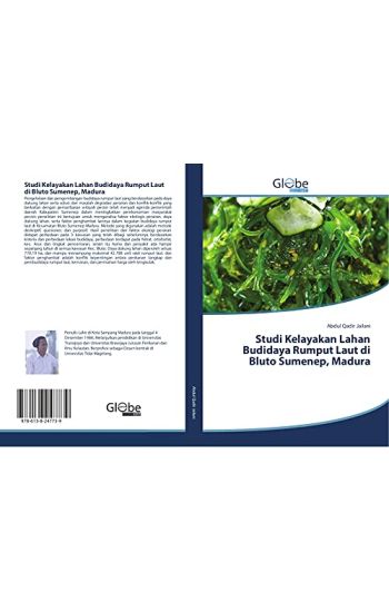 Studi Kelayakan Lahan Budidaya Rumput Laut di Bluto Sumenep, Madura