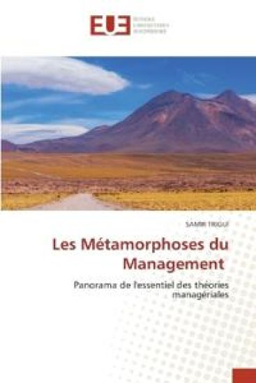 Les Métamorphoses du Management