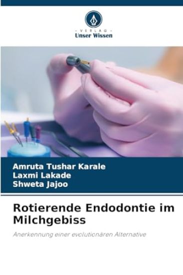 Rotierende Endodontie im Milchgebiss