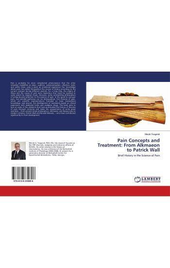 Pain Concepts and Treatment: From Alkmaeon to Patrick Wall