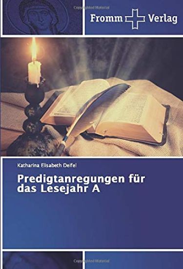 Predigtanregungen für das Lesejahr A