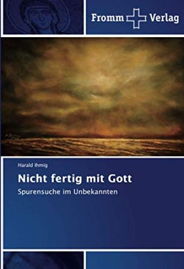Nicht fertig mit Gott