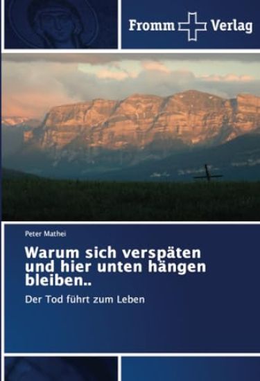 Warum sich verspäten und hier unten hängen bleiben..