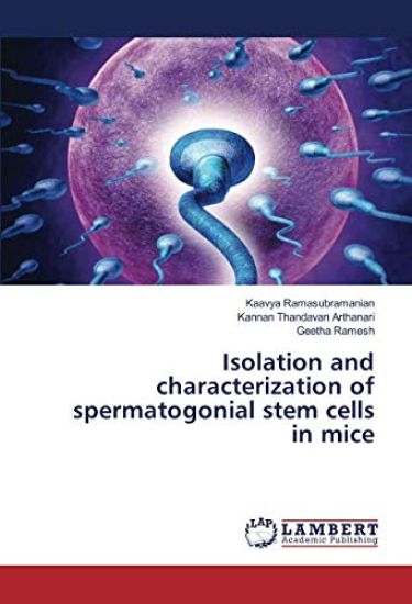 Isolation and characterization of spermatogonial stem cells in mice