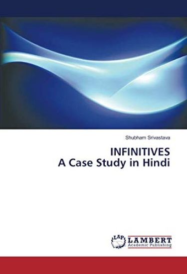 INFINITIVES A Case Study in Hindi