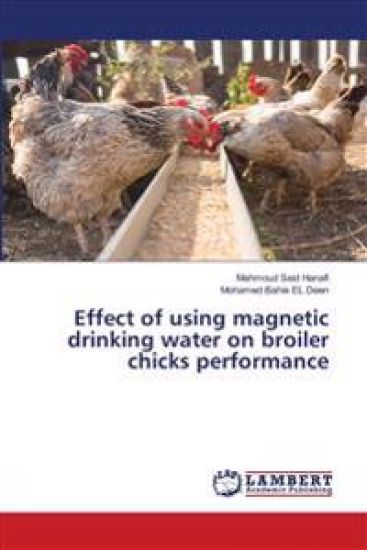 Effect of using magnetic drinking water on broiler chicks performance
