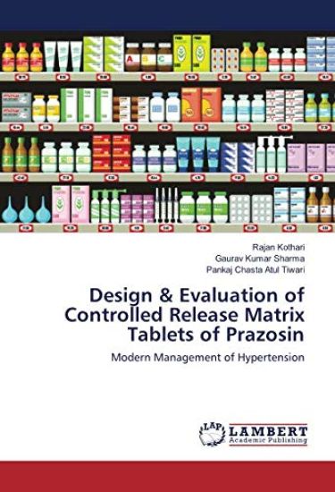Design & Evaluation of Controlled Release Matrix Tablets of Prazosin