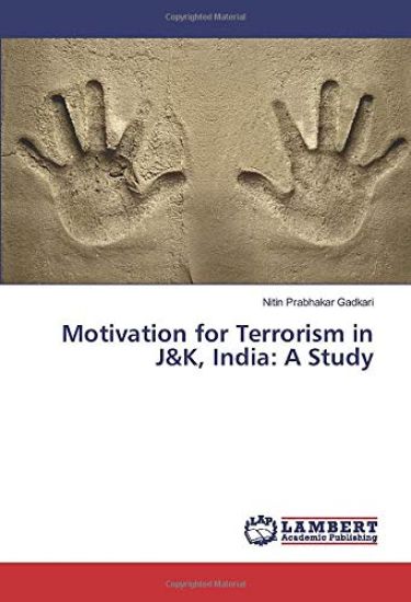 Motivation for Terrorism in J&K, India: A Study