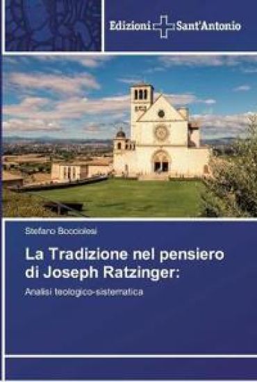 La Tradizione nel pensiero di Joseph Ratzinger