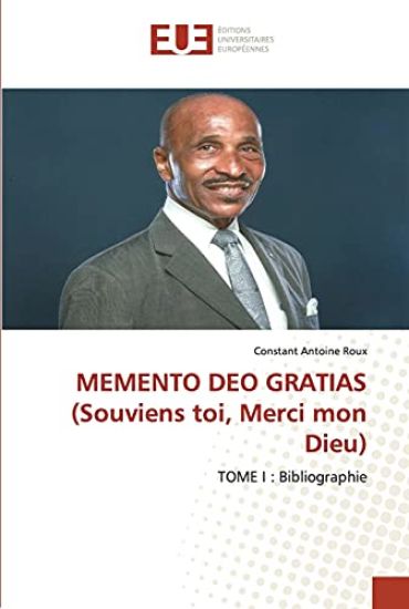 MEMENTO DEO GRATIAS (Souviens toi, Merci mon Dieu)
