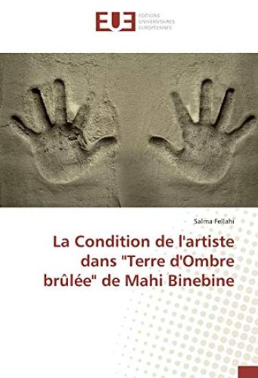 La Condition de l'artiste dans "Terre d'Ombre brûlée" de Mahi Binebine