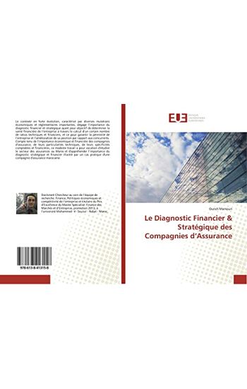 Le Diagnostic Financier & Stratégique des Compagnies d¿Assurance