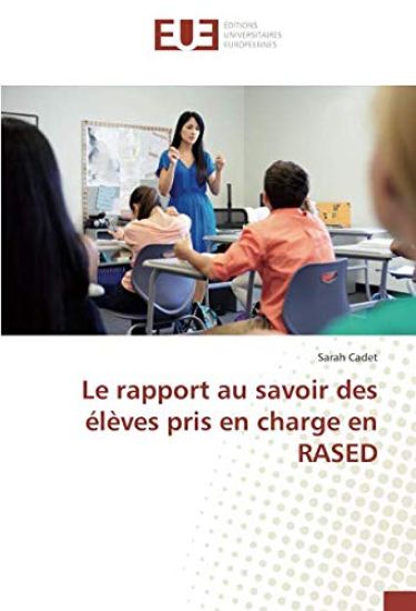 Le rapport au savoir des élèves pris en charge en RASED