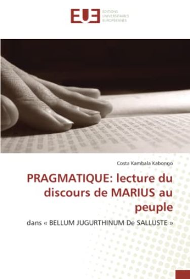 PRAGMATIQUE: lecture du discours de MARIUS au peuple