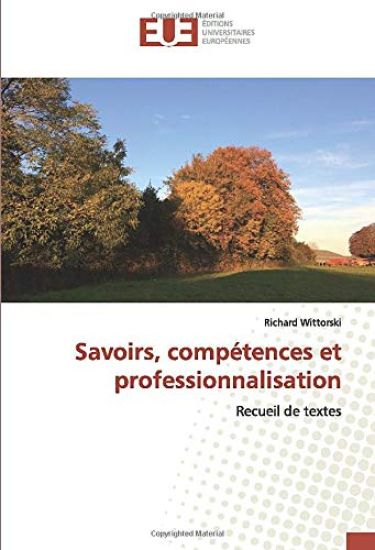 Savoirs, compétences et professionnalisation