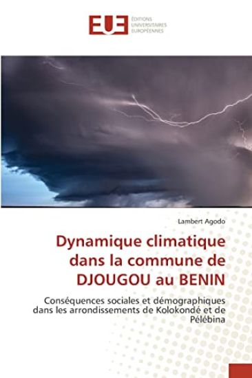 Dynamique climatique dans la commune de DJOUGOU au BENIN