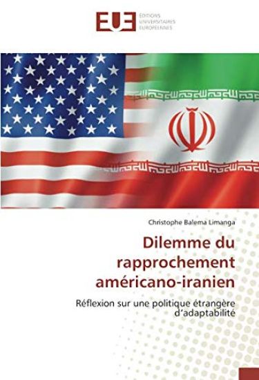 Dilemme du rapprochement américano-iranien