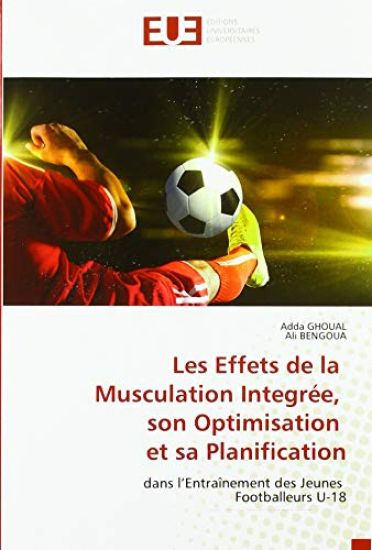 Les Effets de la Musculation Integrée, son Optimisation et sa Planification