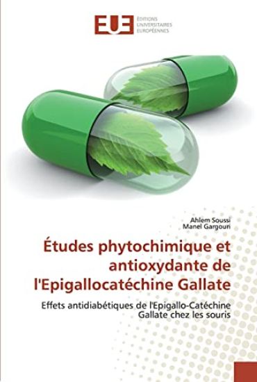 Études phytochimique et antioxydante de l'Epigallocatéchine Gallate