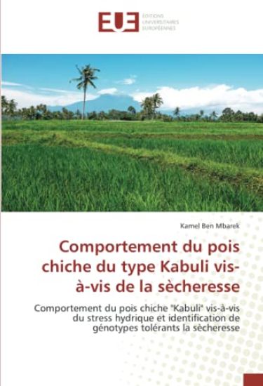 Comportement du pois chiche du type Kabuli vis-à-vis de la sècheresse