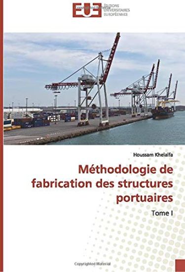 Méthodologie de fabrication des structures portuaires