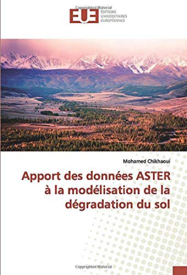Apport des données ASTER à la modélisation de la dégradation du sol