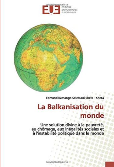 La Balkanisation du monde