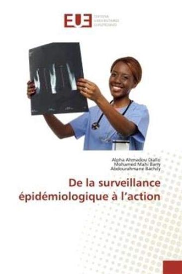 De la surveillance épidémiologique à l¿action