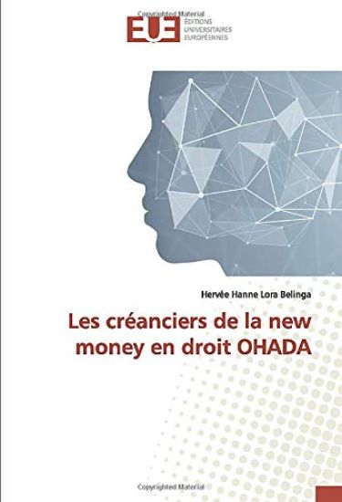 Les créanciers de la new money en droit OHADA